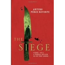 The Siege - Arturo Perez-Reverte