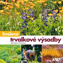 Smíšené trvalkové výsadby - Baroš, Adam; Martinek, Jiří