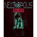 Necropolis (Brutal Edition)