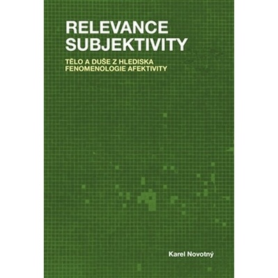 Relevance subjektivity Karel Novotný CZ