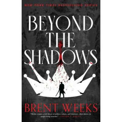 Beyond The Shadows | Brent Weeks