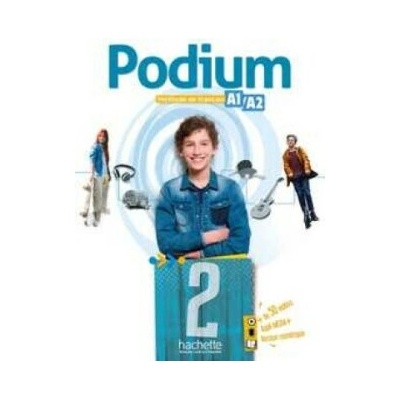 Podium 2 Livre de l'élève