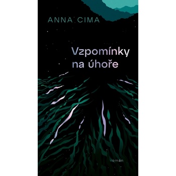 Vzpomínky na úhoře - Cima Anna