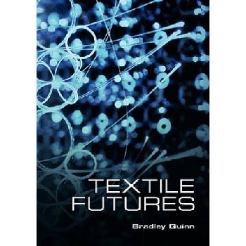 Textile Futures | Bradley Quinn