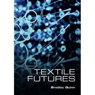 Textile Futures | Bradley Quinn