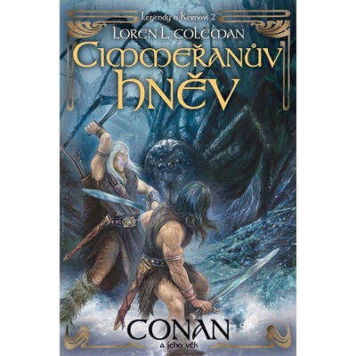 Cimmeřanův hněv - Loren L. Coleman