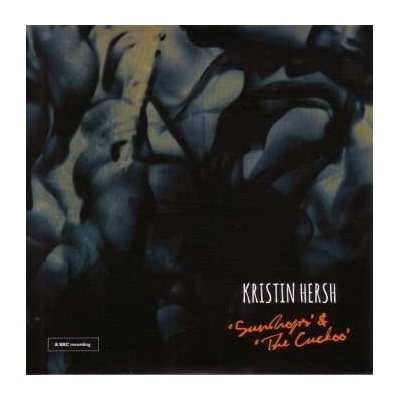 Kristin Hersh - Sundrops The Cuckoo SP