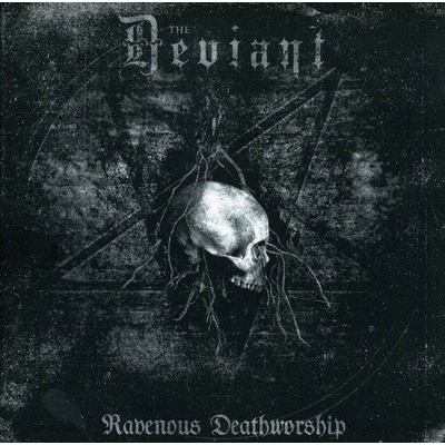 Ravenous Death Worship (The Deviant) CD