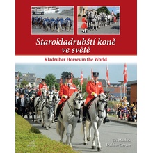 Starokladrubští koně ve světě