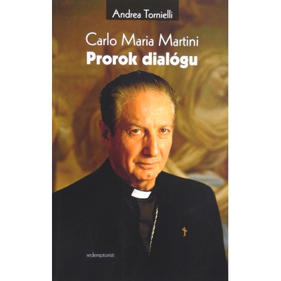 Carlo Maria Martini - Prorok dialógu