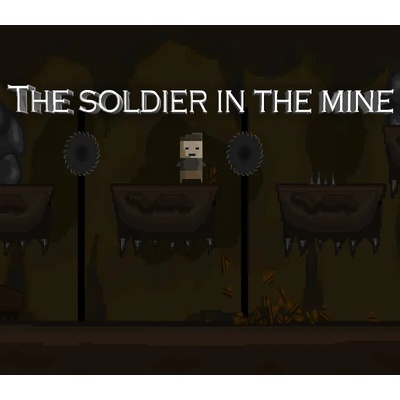 The Soldier in the Mine