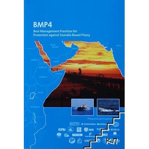 BMP4: Best Management Practices for Protection against Somalia Based Piracy (ISBN: 9781856095051)