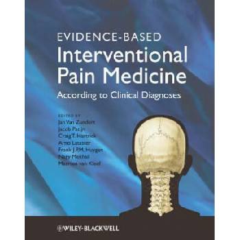 Image 1 of Evidence-Based Interventional Pain Medicine - According to Clinical Diagnoses | Jan Van Zundert, Jacob Patijn, Craig Hartrick, Arno Lataster
