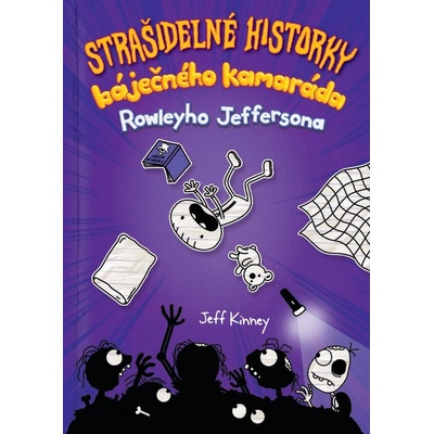 Strašidelné historky báječného kamaráda Rowleyho Jeffersona - Jeff Kinney, Jeff Kinney ilustrátor
