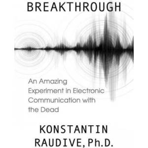 Breakthrough | Konstantin Raudive (ISBN: 9781786771636)