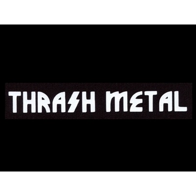 Nášivka THRASH METAL