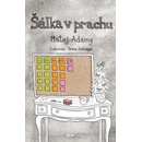 Šálka v prachu - Matej Adámy