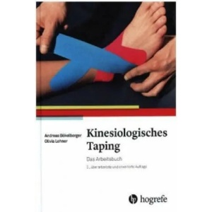 Kinesiologisches Taping | Andreas Bökelberger, Olivia Lehner (ISBN: 9783456855516)