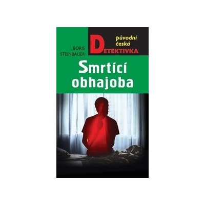 Smrtící obhajoba - Boris Steinbauer