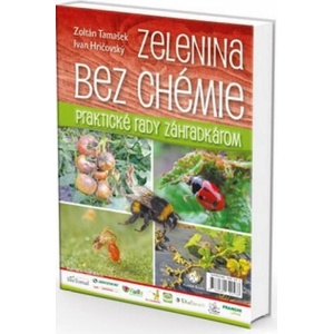 Zelenina bez chémie | Ivan Hričovský, Zoltán Tamášek (ISBN: 9788089642595)