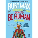 How to Be Human - Ruby Wax