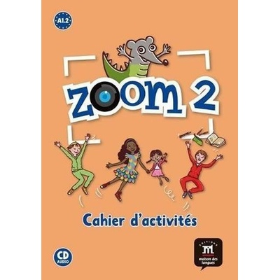 Zoom 2 A1.2 – Cahier d´activités FLE + CD
