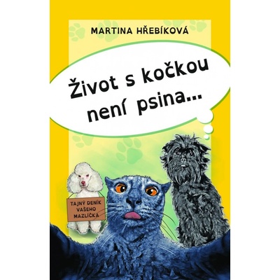 Život s kočkou není psina