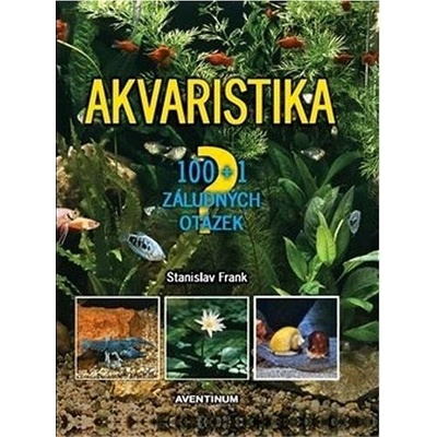 Frank, Stanislav - Akvaristika