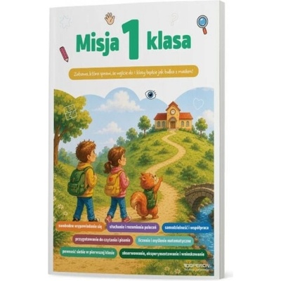 Misja 1 klasa. Zabawa, która sprawi, że wejście do I klasy będzie jak bułka z masłem!