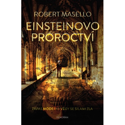 Einsteinovo proroctví - Robert Masello