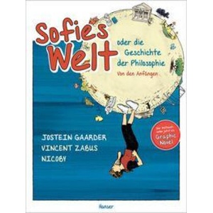 Sofies Welt oder die Geschichte der Philosophie - Von den Anfängen | Vincent Zabus, Nicoby, Ina Kronenberger (ISBN: 9783446274709)