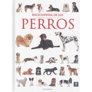 LA ENCICLOPEDIA DE LOS PERROS | TOM JACKSON (2025)