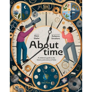 About Time | Alom Shaha, Lucy Rose (ISBN: 9780593965221)