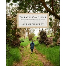 The Path Made Clear: Discovering Your Life's Direction and Purpose Winfrey Oprah