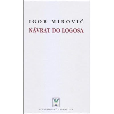 Návrat do Logosa - Igor Mirovič