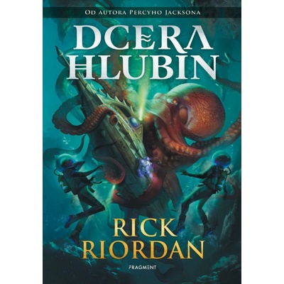 Dcera hlubin - Rick Riordan