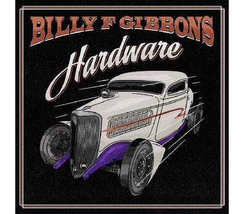 Billy F Gibbons: Hardware CD