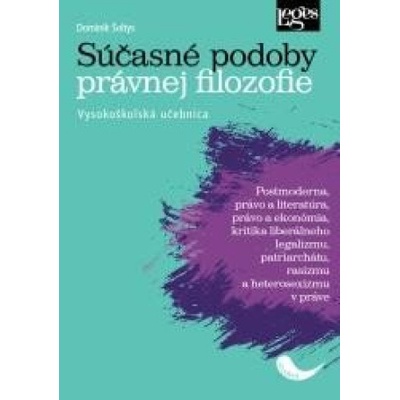 Súčasné podoby právnej filozofie.
