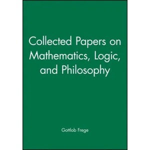 Collected Papers On Mathematics, Logic, And Philosophy | Gottlob Frege (2008)