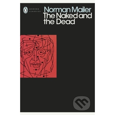 The Naked and the Dead - Norman Mailer
