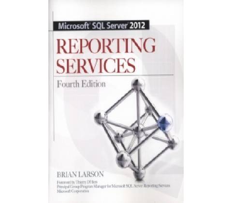 Microsoft SQL Server 2012 Reporting Services Larson BrianPaperback