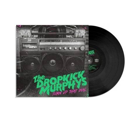 Dropkick Murphys - LP TURN UP THAT DIAL