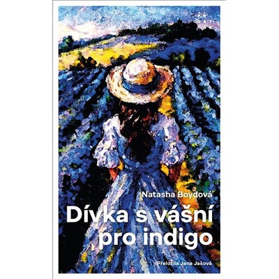 Dívka s vášní pro indigo - Natasha Boydová
