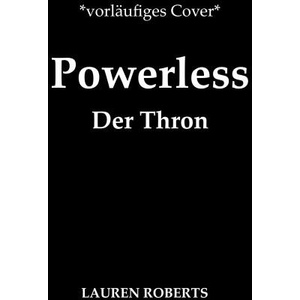 Powerless - Der Thron | Vanessa Lamatsch (ISBN: 9783764533281)