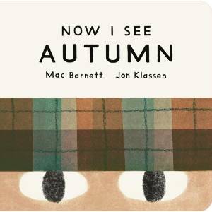 Now I See Autumn | Mac Barnett (ISBN: 9781529535754)