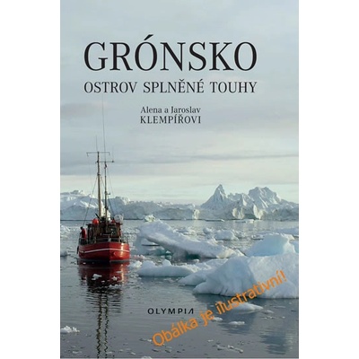Grónsko - Jaroslav Klempíř; Alena Klempířová
