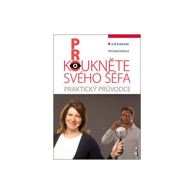 Prokoukněte svého šéfa - Michaela Daňková