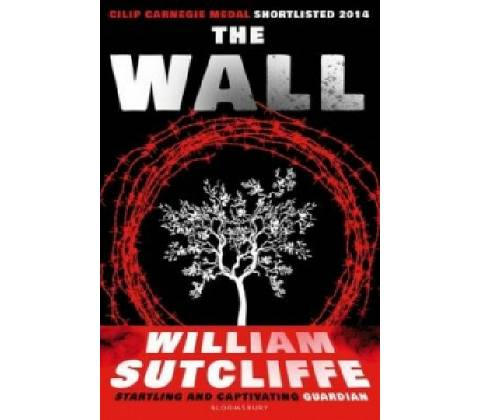The Wall - William Sutcliffe