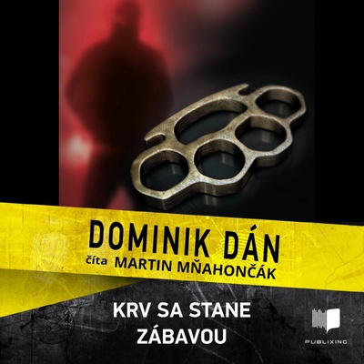 Krv sa stane zábavou