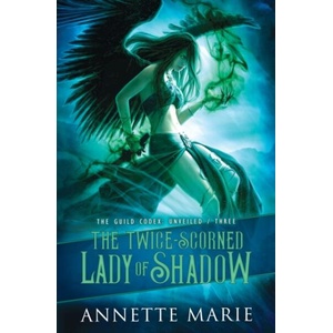 Twice-Scorned Lady of Shadow (ISBN: 9781988153667)